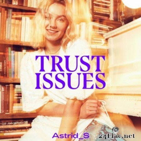 Astrid S &#8211; Trust Issues (EP) (2019)