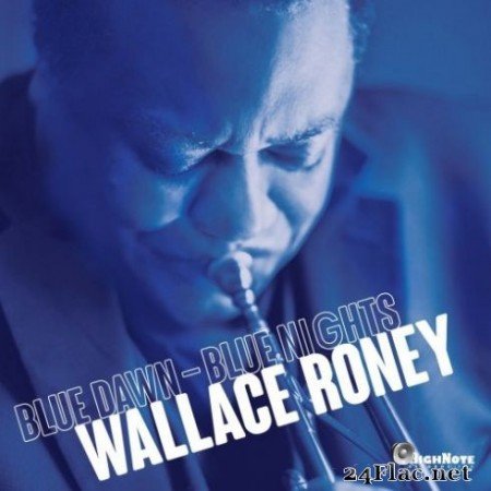 Wallace Roney &#8211; Blue Dawn &#8211; Blue Nights (2019)