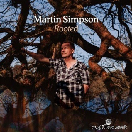 Martin Simpson &#8211; Rooted (Deluxe Version) (2019)