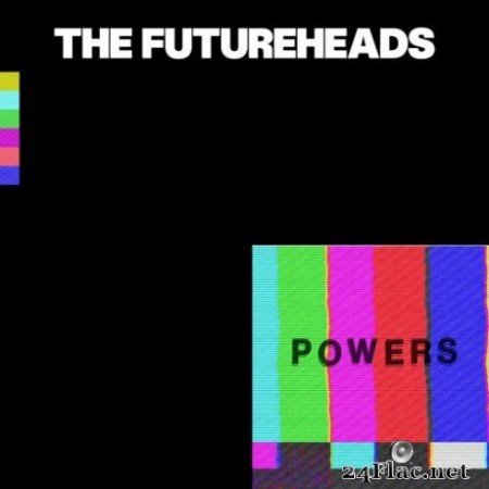 The Futureheads &#8211; Powers (2019)