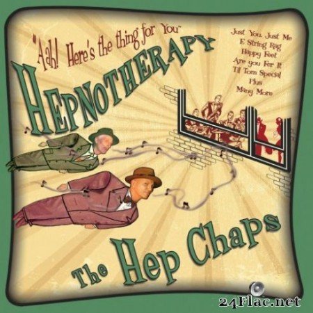 The Hep Chaps &#8211; Hepnotherapy (2019)