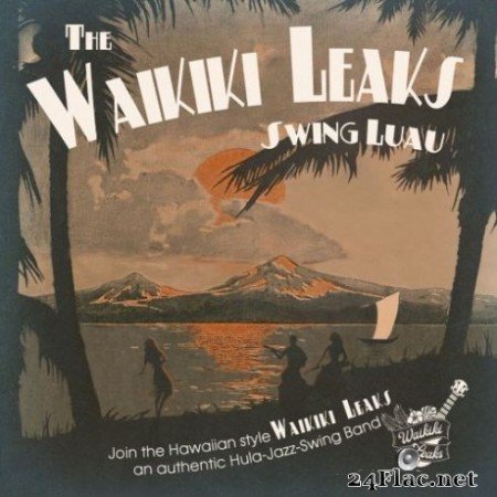 The Waikiki Leaks &#8211; Swing Luau (2019)