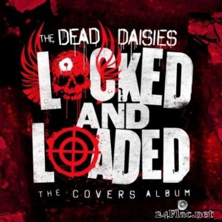 The Dead Daisies &#8211; Locked And Loaded (The Covers Album) (2019)