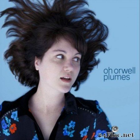 Plumes &#8211; Oh Orwell (2019)