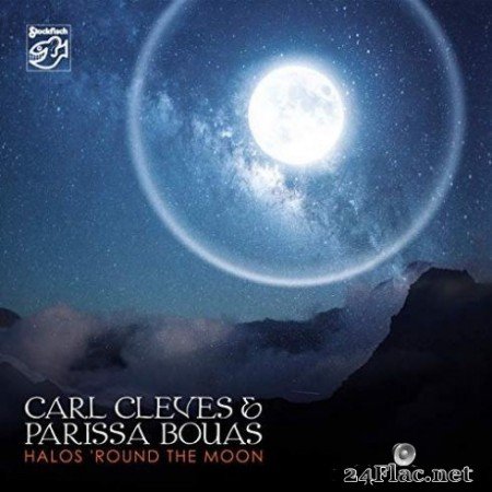 Carl Cleves &#038; Parissa Bouas &#8211; Halos ВґRound The Moon (2019) Hi-Res