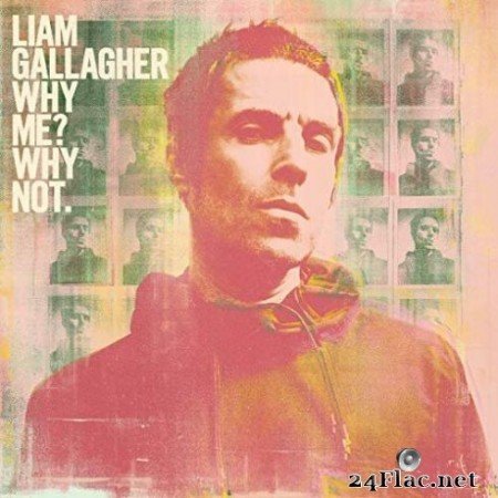 Liam Gallagher &#8211; Why Me? Why Not. (Deluxe Edition) (2019)