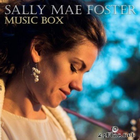 Sally Mae Foster &#8211; Music Box (2019)