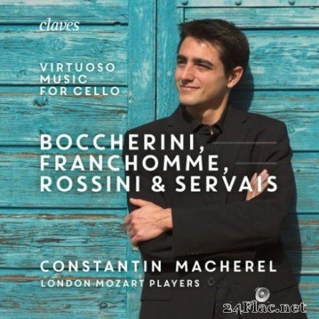 Constantin Macherel, London Mozart Players &#038; Sebastian Comberti &#8211; Boccherini, Franchomme Rossini &#038; Servais: Virtuoso Music for Cello and Strings (2019) Hi-Res