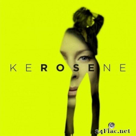 Rose &#8211; Kerosene (2019)