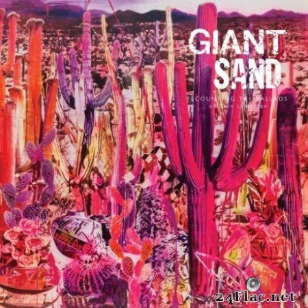 Giant Sand &#8211; Recounting The Ballads Of Thin Line Men (2019)