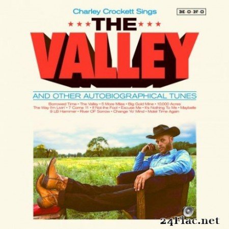 Charley Crockett &#8211; The Valley (2019)