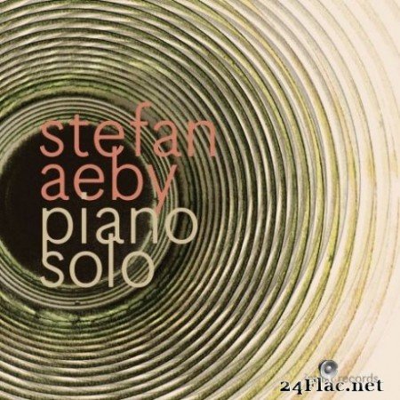 Stefan Aeby &#8211; Piano Solo (2019) Hi-Res