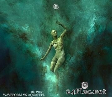 Waveform vs. Aquafeel - Deep Dive (2019) [FLAC (tracks)]