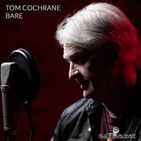Tom Cochrane &#8211; Bare (EP) (2019)