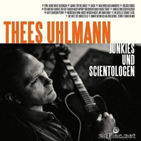 Thees Uhlmann &#8211; Junkies und Scientologen (2019)