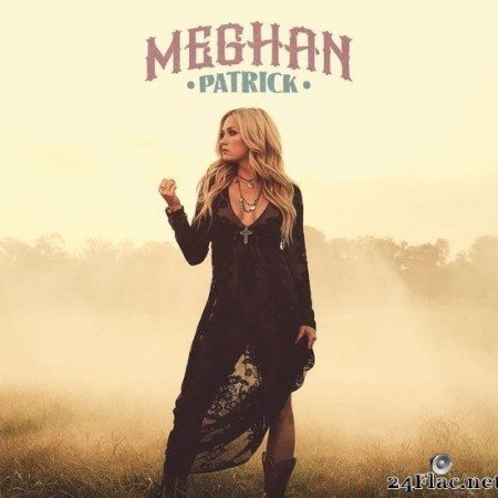 Meghan Patrick - Country Music Made Me Do It (2018) [FLAC (tracks)]
