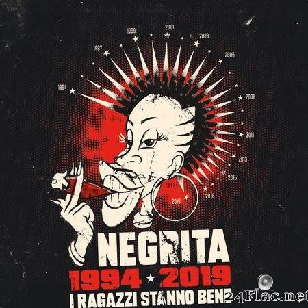 Negrita - I Ragazzi Stanno Bene (1994-2019) (2019) [FLAC (tracks)]