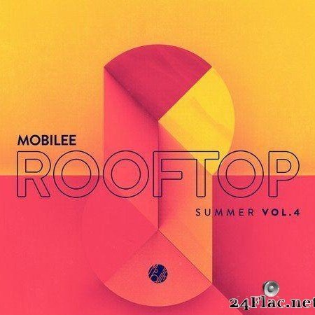 VA - Mobilee Rooftop Summer Vol. 4 (2019) [FLAC (tracks)]