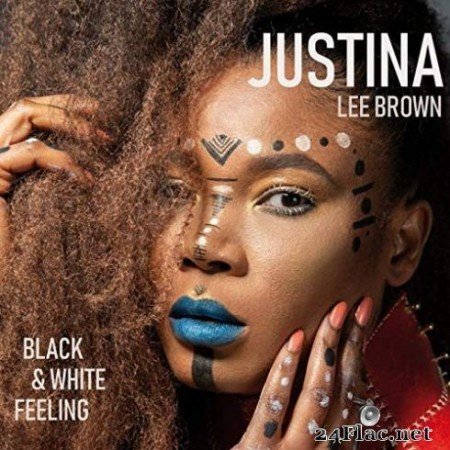 Justina Lee Brown &#8211; Black &#038; White Feeling (2019)