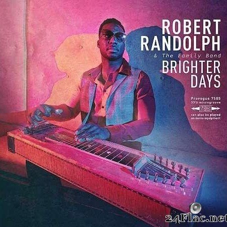 Robert Randolph & The Family Band - Brighter Days (2019) [FLAC (tracks)]