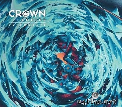 Crown The Empire - Retrograde (2016) [FLAC (tracks)]