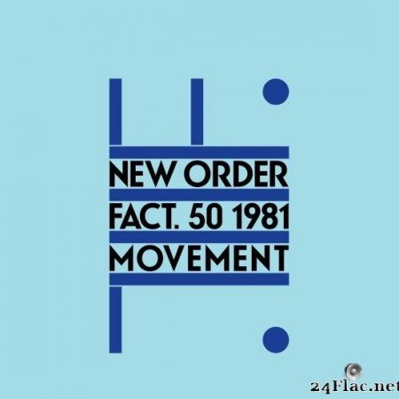 New Order - Movement (1981/2015) [FLAC (tracks)]