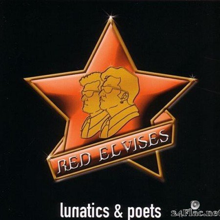 Red Elvises - Lunatics & Poets (2004) [FLAC (tracks + .cue)]