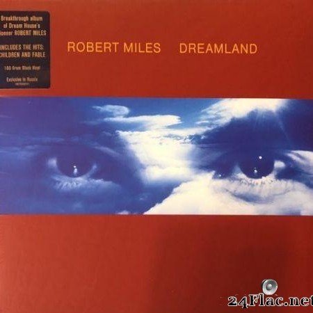 Robert Miles - Dreamland (1996/2019) [Vinyl] [WV (image + .cue)]