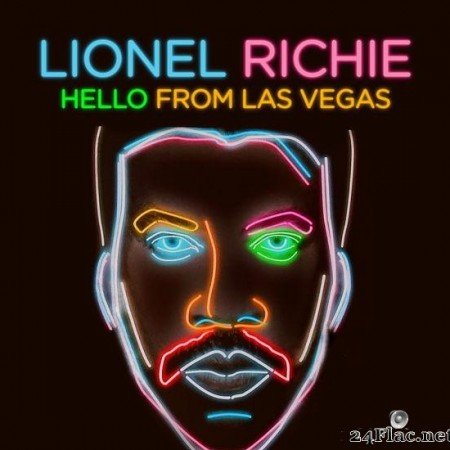 Lionel Richie - Hello From Las Vegas (2019) [FLAC (tracks)]