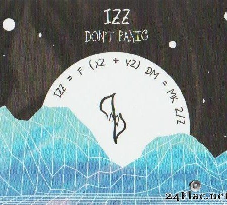 IZZ - Don't Panic (2019) [FLAC (tracks + .cue)]