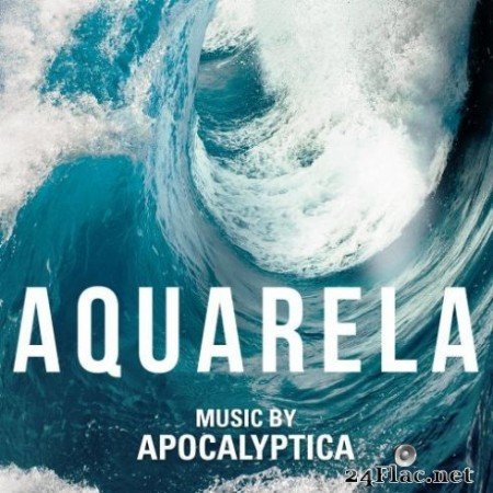 Apocalyptica &#8211; Aquarela (Original Motion Picture Soundtrack) (2019) Hi-Res