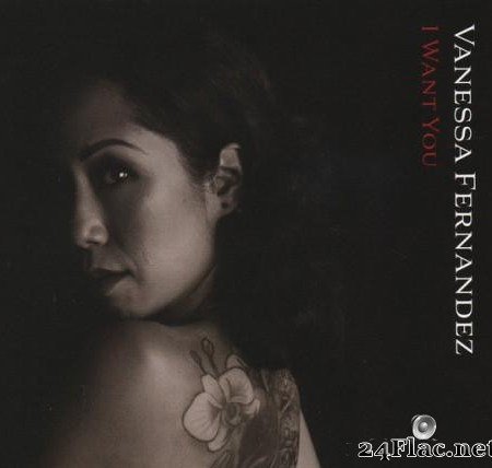 Vanessa Fernandez - I Want You (2019) [DSD128 (tracks)]