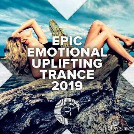VA - Epic Emotional Uplifting Trance 2019 (2019) [FLAC (tracks)]
