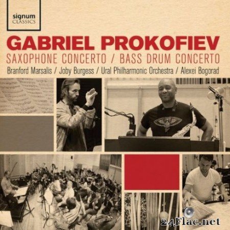 Branford Marsalis, Joby Burgess &#038; Alexey Bogorad &#8211; Gabriel Prokofiev: Saxophone Concerto, Bass Drum Concerto (2019) Hi-Res