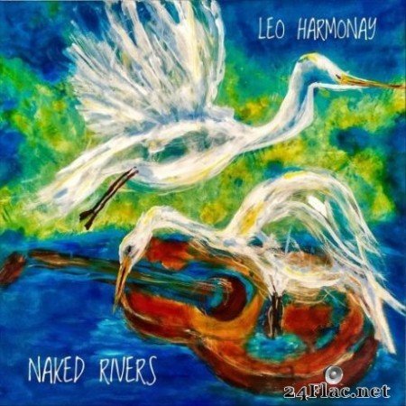 Leo Harmonay &#8211; Naked Rivers (2019)