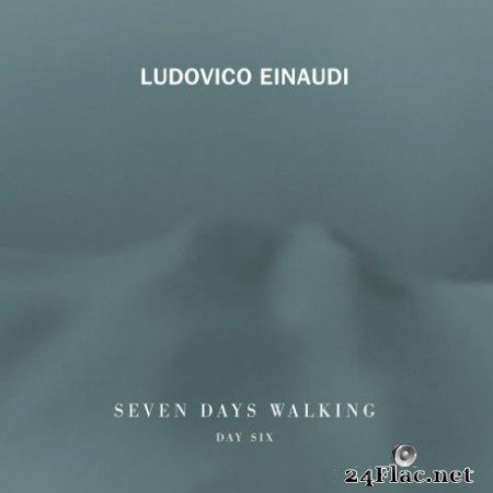 Ludovico Einaudi &#8211; Seven Days Walking (Day 6) (2019) Hi-Res