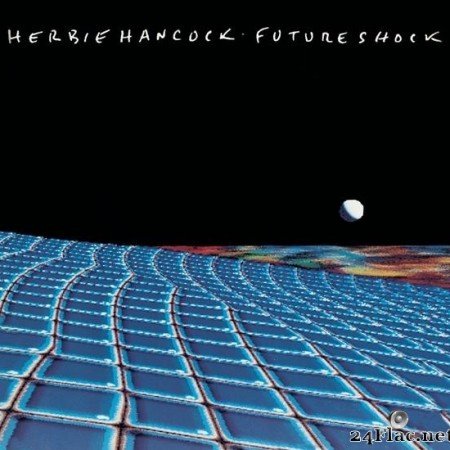 Herbie Hancock - Future Shock (1983) [Vinyl] [FLAC (image + .cue)]