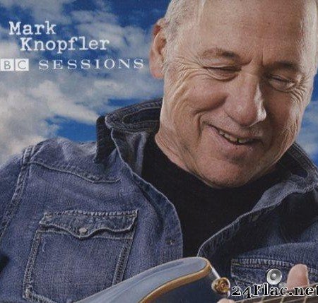 Mark Knopfler - BBC Sessions (2019) [FLAC (image + .cue)]