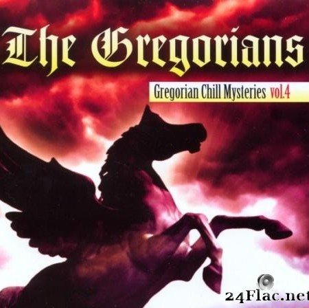 The Gregorians - Gregorian Chill Mysteries Vol.4 (2008) [FLAC (tracks + .cue)]