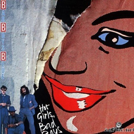 Bad Boys Blue - Hot Girls, Bad Boys (1985) [Vinyl] [WV (image + .cue)]