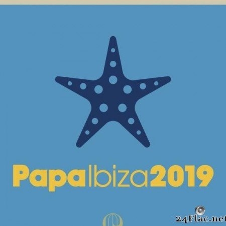 VA - Papa Ibiza 2019 (2019) [FLAC (tracks)]