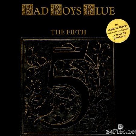 Bad Boys Blue - The Fifth (1989) [Vinyl] [FLAC (image + .cue)]