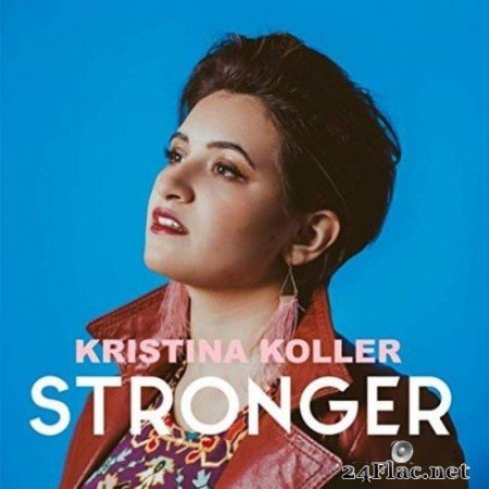 Kristina Koller &#8211; Stronger (2019)