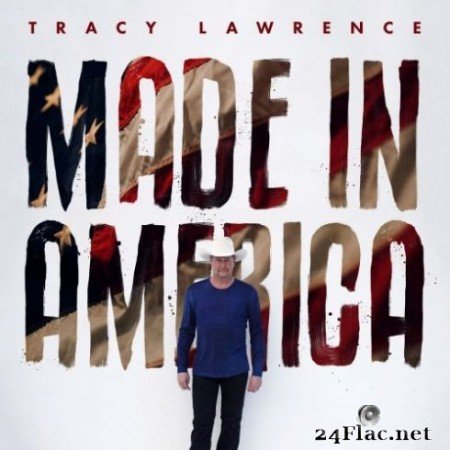 Tracy Lawrence &#8211; Made in America (2019)