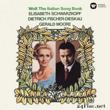 Elisabeth Schwarzkopf, Dietrich Fischer-Dieskau &#038; Gerald Moore &#8211; Wolf: The Italian Songbook (2019) Hi-Res