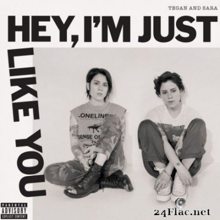 Tegan and Sara &#8211; Hey, I&#8217;m Just Like You (2019)