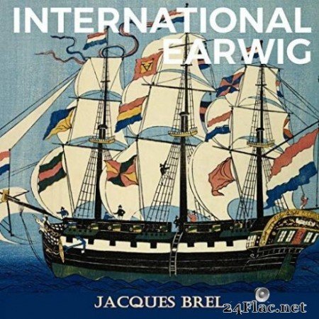Jacques Brel &#8211; International Earwig (2019)
