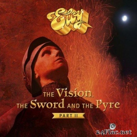 Eloy &#8211; The Vision, the Sword and the Pyre, Pt. 2 (2019)