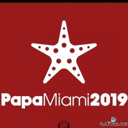 VA - Papa Miami 2019 [FLAC (tracks)]