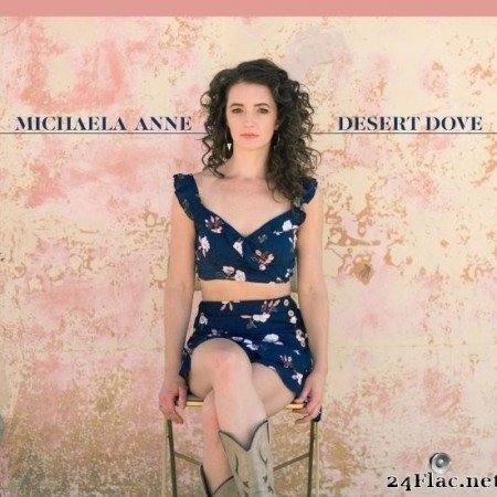 Michaela Anne - Desert Dove (2019) [FLAC (tracks)]